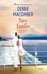 Navy Families: ''Navy Baby'' & ''Navy Husband''  (Navy Series, Book 5 & 6) by Debbie Macomber Paperback Book