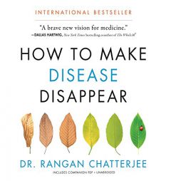 How to Make Disease Disappear by Rangan Chatterjee Paperback Book