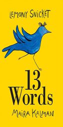 13 Words by Lemony Snicket Paperback Book