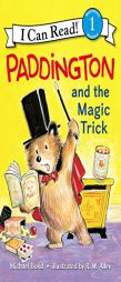Paddington and the Magic Trick (I Can Read Level 1) by Michael Bond Paperback Book