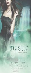 Mystic by Alyson Noel Paperback Book