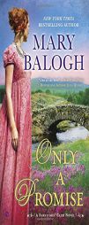 Only a Promise: A Survivors' Club Novel by Mary Balogh Paperback Book