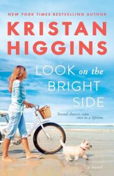 Look on the Bright Side by Kristan Higgins Paperback Book
