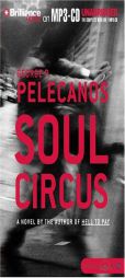 Soul Circus (Derek Strange/Terry Quinn) by George P. Pelecanos Paperback Book