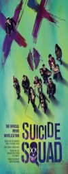 Suicide Squad: The Official Movie Novelization by Marv Wolfman Paperback Book