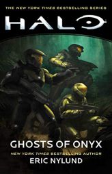 Halo: Ghosts of Onyx by Eric Nylund Paperback Book