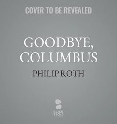 Goodbye, Columbus by Philip Roth Paperback Book