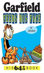 Garfield Feeds His Face: His 64th Book by Jim Davis Paperback Book