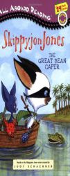 The Great Bean Caper (Skippyjon Jones) by Judith Byron Schachner Paperback Book