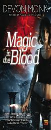 Magic In the Blood (Allie Beckstrom) by Devon Monk Paperback Book