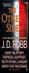 The Other Side by J. D. Robb Paperback Book