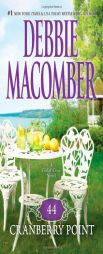 44 Cranberry Point by Debbie Macomber Paperback Book