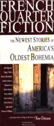 French Quarter Fiction: The Newest Stories of America's Oldest Bohemia by Joshua Clark Paperback Book