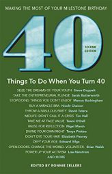 40 Things To Do When You Turn 40 Second Edition (Milestone) by Ronnie Sellers Paperback Book