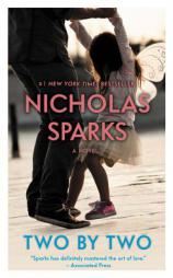 Two by Two by Nicholas Sparks Paperback Book