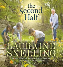 The Second Half: A Novel by Lauraine Snelling Paperback Book