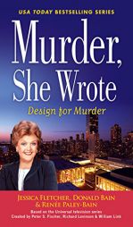 Murder, She Wrote: Design for Murder by Jessica Fletcher Paperback Book