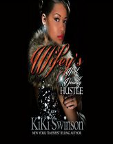 Wifey's Next Deadly Hustle (Wifey's Next Hustle) by Kiki Swinson Paperback Book
