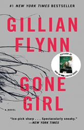 Gone Girl: A Novel by Gillian Flynn Paperback Book