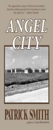 Angel City by Patrick D. Smith Paperback Book