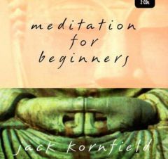 Meditation for Beginners by Jack Kornfield Paperback Book