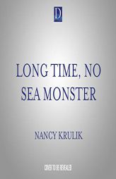 Long Time, No Sea Monster (Ms. Frogbottom's Field Trips, 2) by Nancy Krulik Paperback Book