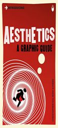 Introducing Aesthetics: A Graphic Guide by Christopher Want Paperback Book