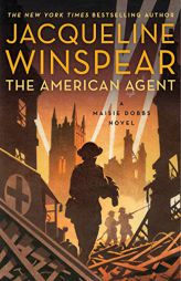 The American Agent: A Maisie Dobbs Novel by Jacqueline Winspear Paperback Book