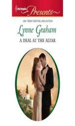 A Deal at the Altar (Presents) by Lynne Graham Paperback Book