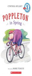 Poppleton In Spring (Scholastic Reader Level 3) by Cynthia Rylant Paperback Book