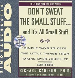 Dont Sweat Small Stuff by Richard Carlson Paperback Book