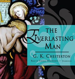 The Everlasting Man by G. K. Chesterton Paperback Book