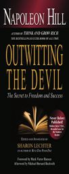 Outwitting the Devil: The Secret to Freedom and Success by Napoleon Hill Paperback Book