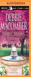 Three Brides, No Groom by Debbie Macomber Paperback Book