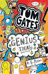 Tom Gates: Genius Ideas (Mostly) by L. Pichon Paperback Book