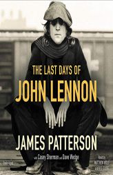 The Last Days of John Lennon by James Patterson Paperback Book