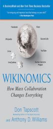 Wikinomics: How Mass Collaboration Changes Everything by Don Tapscott Paperback Book