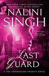 Last Guard (Psy-Changeling Trinity) by Nalini Singh Paperback Book