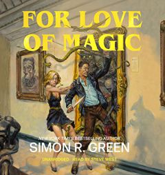 For Love of Magic by Simon R. Green Paperback Book