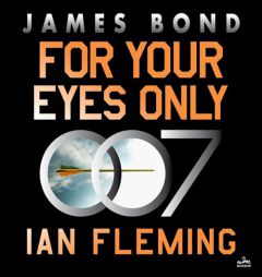 For Your Eyes Only (The James Bond Series) by Ian Fleming Paperback Book
