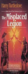 The Misplaced Legion by Harry Turtledove Paperback Book