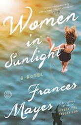 Women in Sunlight by Frances Mayes Paperback Book