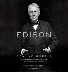 Edison by Edmund Morris Paperback Book