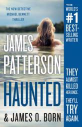 Haunted (Michael Bennett) by James Patterson Paperback Book