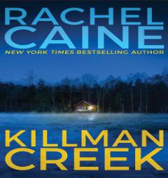 Killman Creek (Stillhouse Lake Series) by Rachel Caine Paperback Book