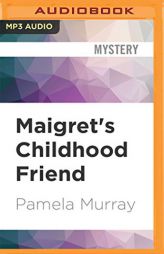 Maigret's Childhood Friend (Inspector Maigret, 69) by Georges Simenon Paperback Book