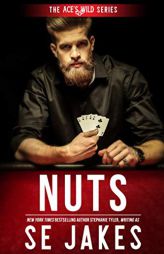 Nuts (Ace's Wild Book 2) by Stephanie Tyler Paperback Book