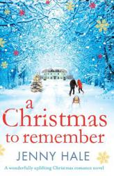 A Christmas to Remember by Jenny Hale Paperback Book