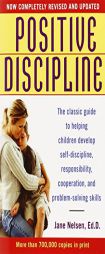 Positive Discipline by Jane Nelsen Paperback Book