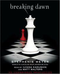 Breaking Dawn (The Twilight Saga, Book 4) by Stephenie Meyer Paperback Book